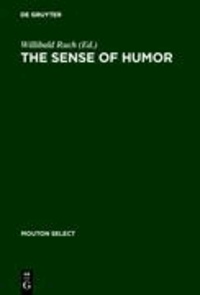 The Sense of Humor - Explorations of a Personality Characteristic.