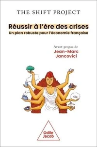 Réussir à l'ère des crises