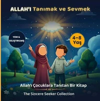 Allah’ı Tanımak ve Sevmek