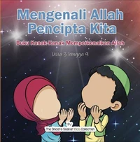 Mengenali Allah Pencipta Kita