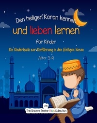  The Sincere Seeker - Den heiligen Koran kennen und lieben lernen.