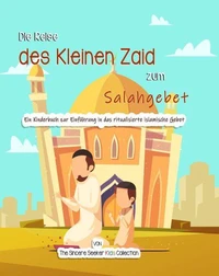 Die Reise des Kleinen Zaid zum Salahgebet