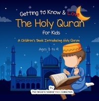 The Sincere Seeker - Getting to Know &amp; Love the Holy Quran - Islamic Books for Muslim Kids.