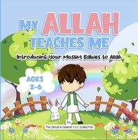  The Sincere Seeker - My Allah Teaches Me.
