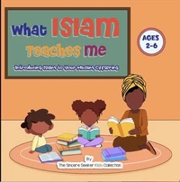 What Islam Teaches Me