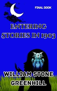 Entering Stories in 1903
