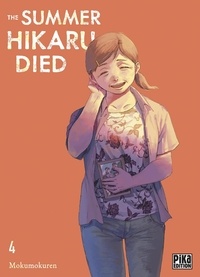  Mokumokuren - The Summer Hikaru Died 4 : The Summer Hikaru Died T04.