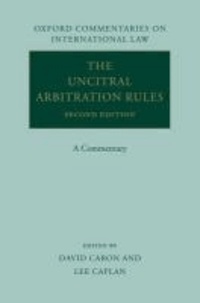 The UNCITRAL Arbitration Rules - A Commentary.