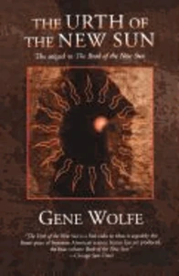The Urth of the New Sun: The Sequel to 'The Book of the New Sun'