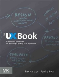 The UX Book - Process and Guidelines for Ensuring a Quality User Experience.