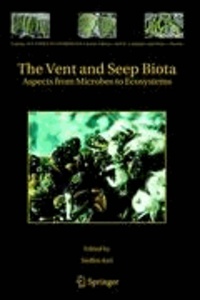 Steffen Kiel - The Vent and Seep Biota - Aspects from Microbes to Ecosystems.