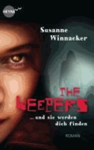 The Weepers 01 - Und sie werden dich finden.