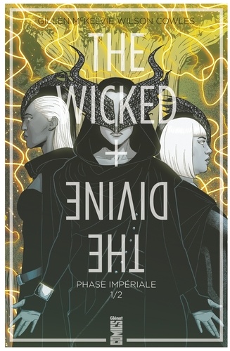 Kieron Gillen - The Wicked + The Divine - Tome 05 - Phase impériale (1ère partie).