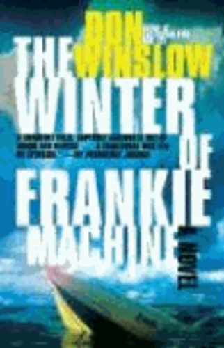 The Winter of Frankie Machine.