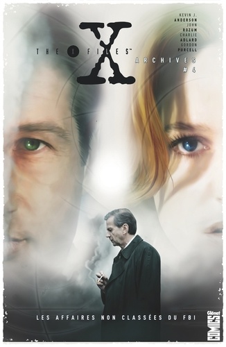 The X-Files Archives - Tome 04. Les Affaires non classées du FBI