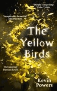 Kevin Powers - The Yellow Birds.
