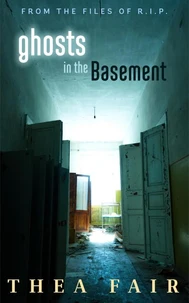 Ghosts in the Basement