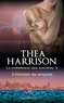 Thea Harrison - La chronique des anciens Tome 3 : L'étreinte du serpent.