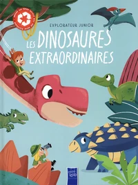 Les dinosaures extraordinaires