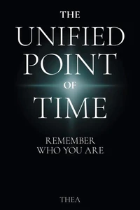 The Unified Point of Time: Remember Who You Are