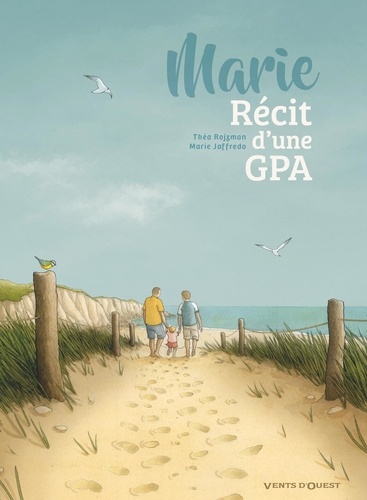 Marie : récit d'une GPA