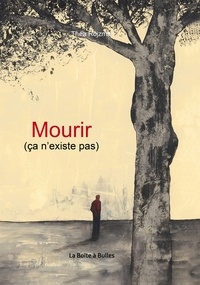 Théa Rojzman - Mourir - (Ca n'existe pas).