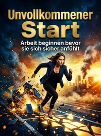 Unvollkommener Start