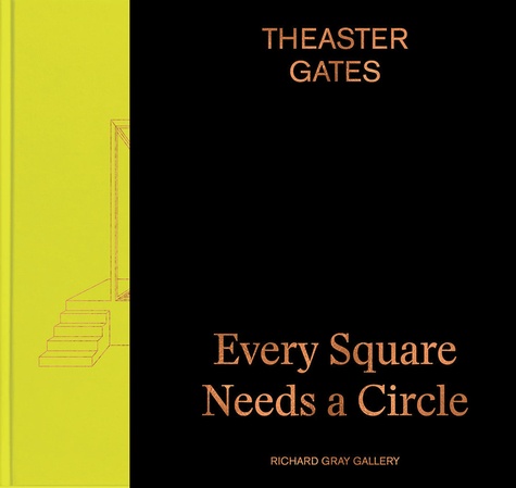 Theaster Gates - Every Square Needs a Circle.