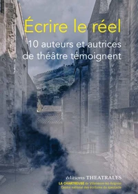 Ecrire le réel
