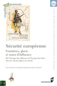 Sécurité européenne, frontières, glacis et zones d'influence