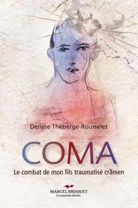 Coma : le combat de mon fils, traumatise cranien