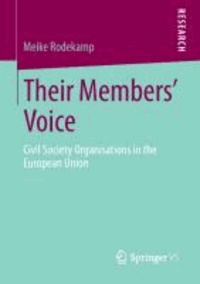 Their Members' Voice - Civil Society Organisations in the European Union.