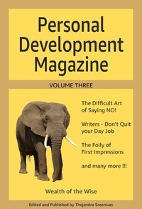  Thejendra Sreenivas - Personal Development Magazine - Volume Three - Personal Development Magazine, #3.