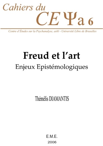 Thélémis Diamantis - Freud et l'art - Enjeux épistémologiques.