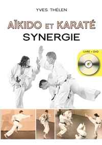 Aïkido et Karaté, synergie