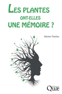 Les plantes ont-elles une mémoire ?