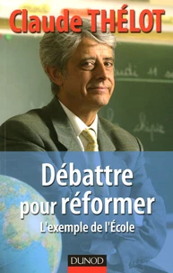 Débattre pour réformer