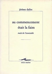 Au commencement était la faim