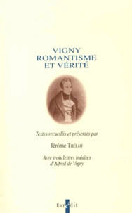 Vigny, romantisme et vérité