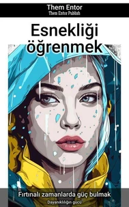 Esnekliği öğrenmek