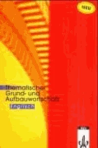 Thematischer Grund- und Aufbauwortschatz Englisch