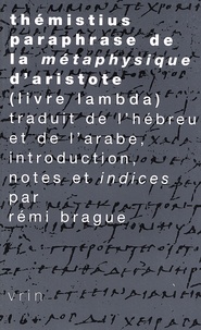  Thémistius - Paraphrase de la Métaphysique d'Aristote - (Livre lambda).