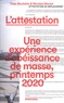 Théo Boulakia et Nicolas Mariot - L'attestation - Une expérience d'obéissance de masse, printemps 2020.