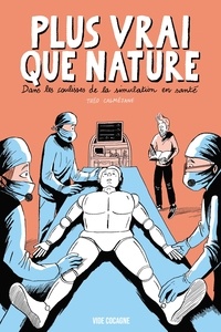 Théo Calméjane - Plus vrai que nature - Dans les coulisses de la simulation en santé.