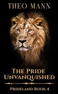 The Pride Unvanquished