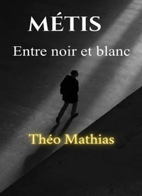 Métis - Entre noir et blanc