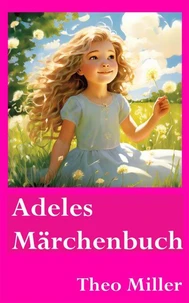 Adeles Märchenbuch