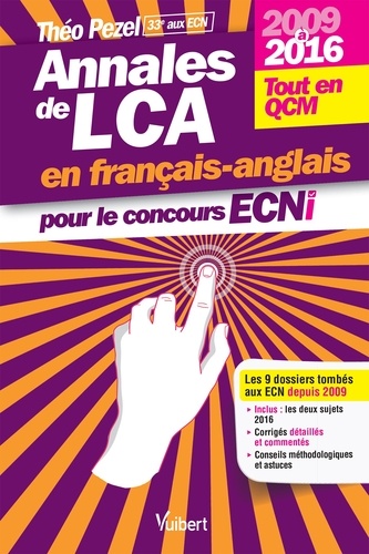Annales de LCA pour le concours ECNi. 2009 à 2016 - Occasion