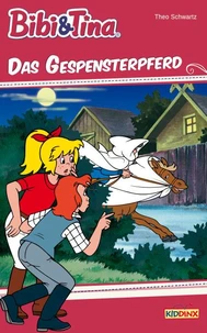 Bibi &amp; Tina - Das Gespensterpferd