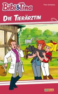 Bibi &amp; Tina - Die Tierärztin